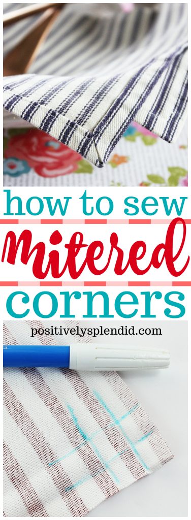 How to Sew Mitered Corners (The Easy Way!) - Positively Splendid ...