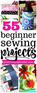 55 Easy Sewing Projects for Beginners - Positively Splendid {Crafts ...